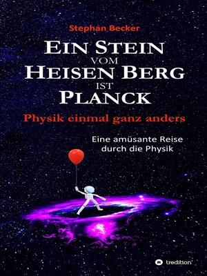 cover image of Ein Stein vom Heisen Berg ist Planck